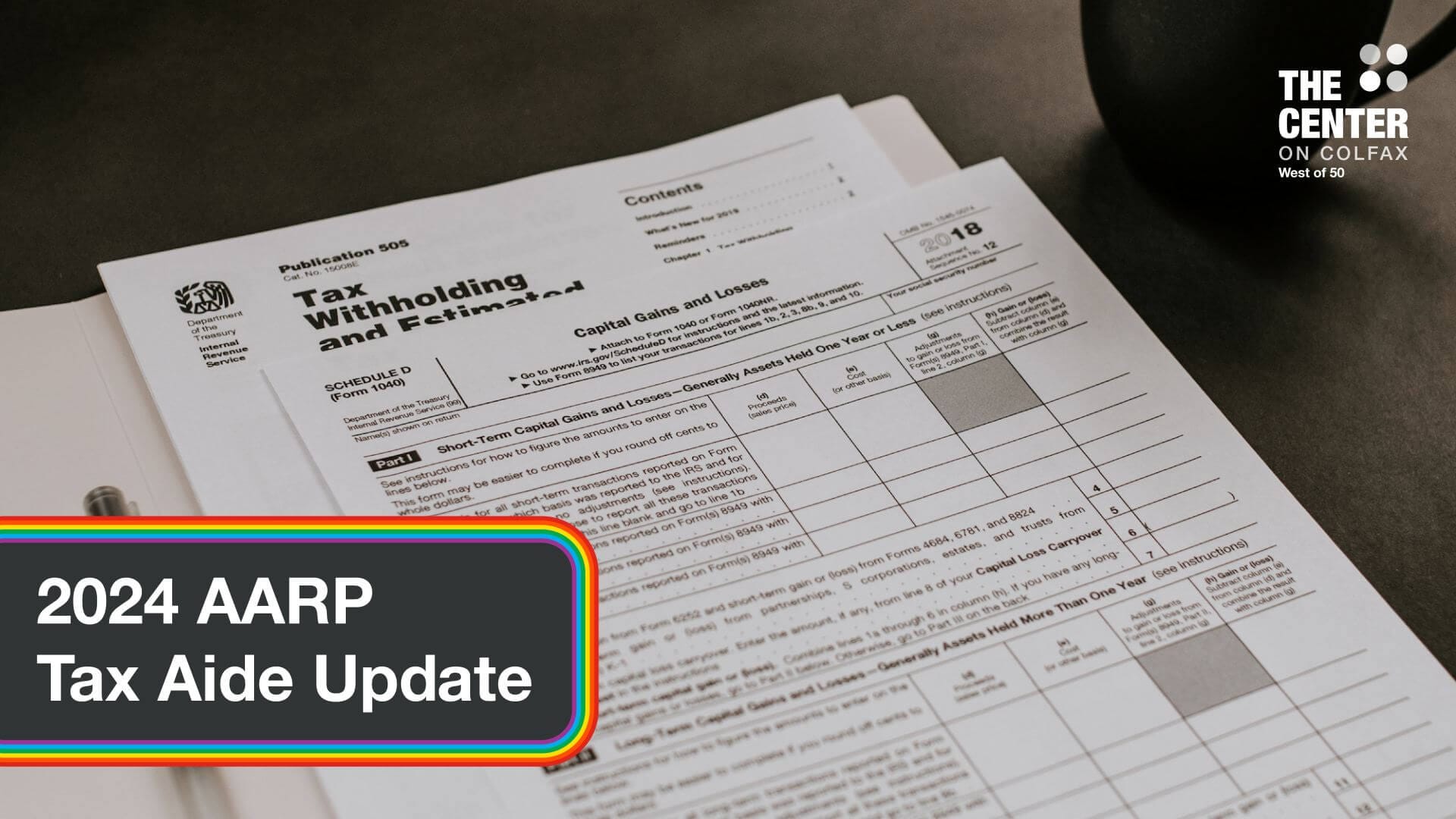 2024 AARP Tax Aide Update - The Center On Colfax - LGBTQ Colorado