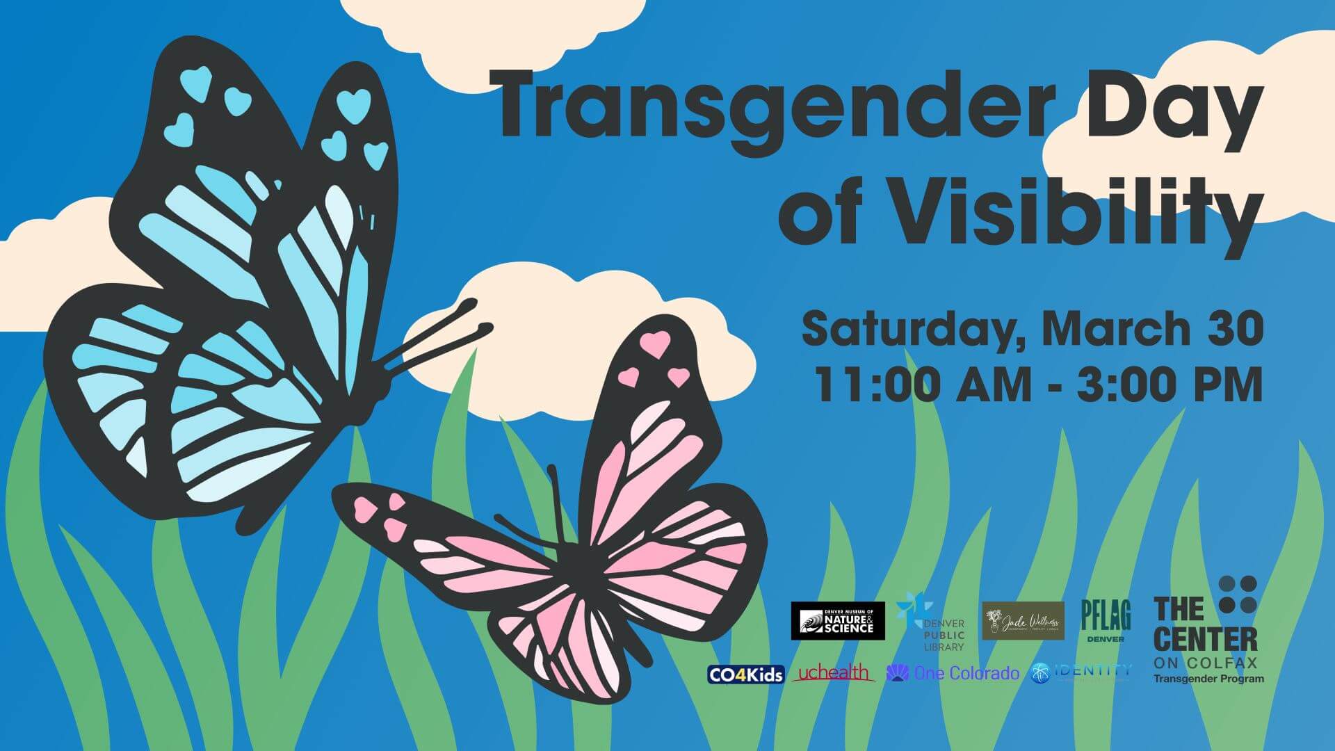 Blue and pink butterflies flying over green grass and a dark blue sky with white clouds. The words "Transgender Day of Visibility, Saturday, March 30, 11:00 AM - 3:00 PM" appear over the background.