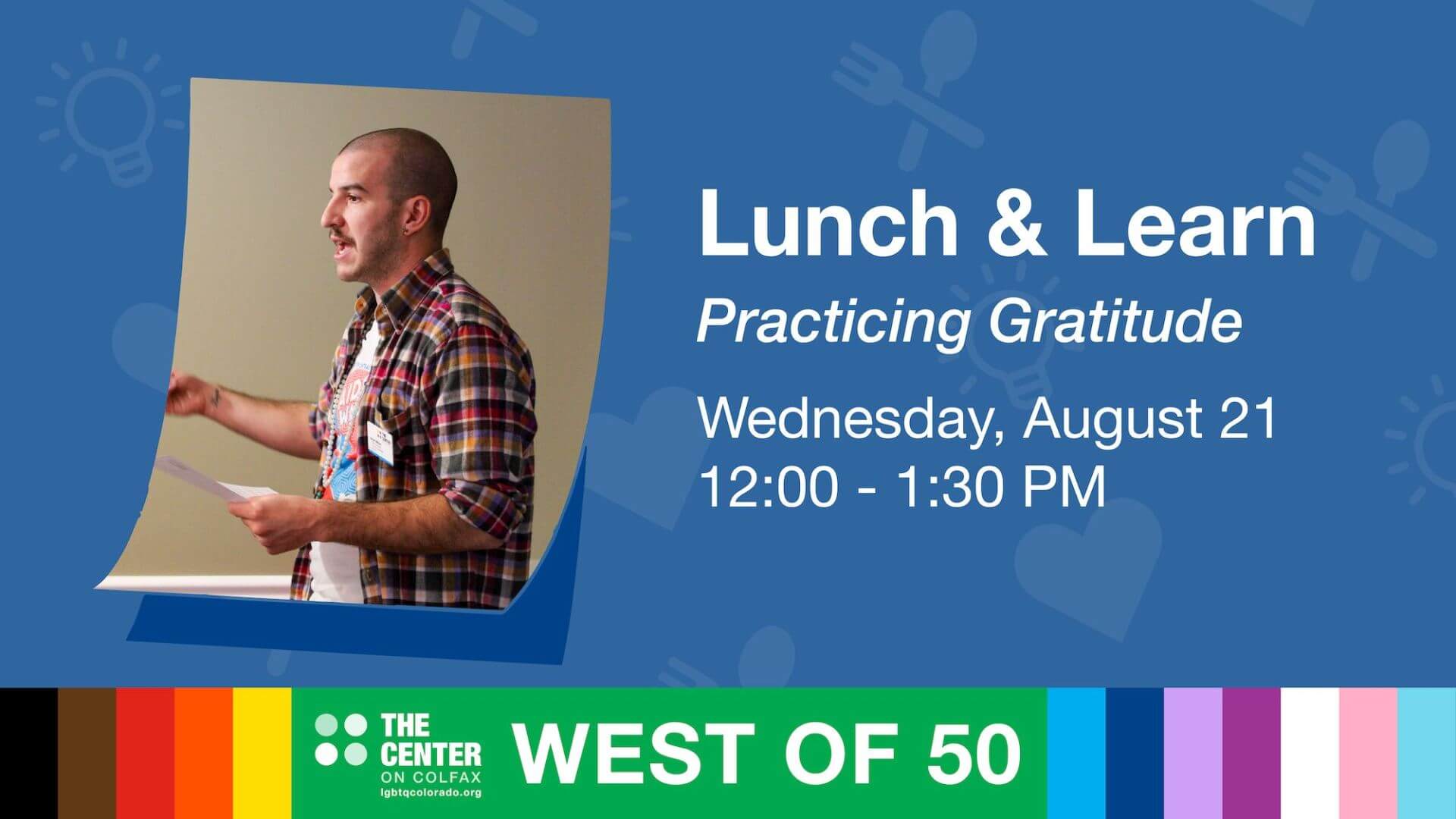 Lunch & Learn: Practicing Gratitude with Bryant from West of 50